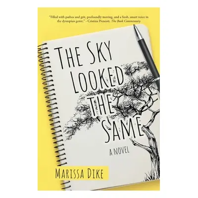 "The Sky Looked the Same" - "" ("Dike Marissa")(Paperback)