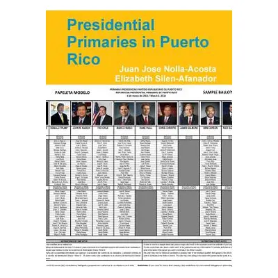 "Presidential Primaries in Puerto Rico" - "" ("Nolla-Acosta Juan Jose")(Paperback)