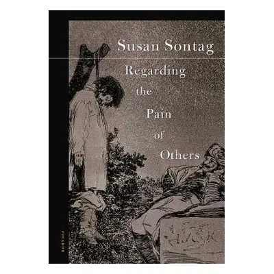 "Regarding the Pain of Others" - "" ("Sontag Susan")(Paperback)