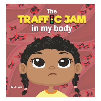 "The Traffic Jam in my Body" - "" ("Long L. R.")(Pevná vazba)