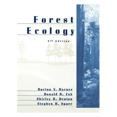 "Forest Ecology" - "" ("Barnes Burton V.")(Paperback)