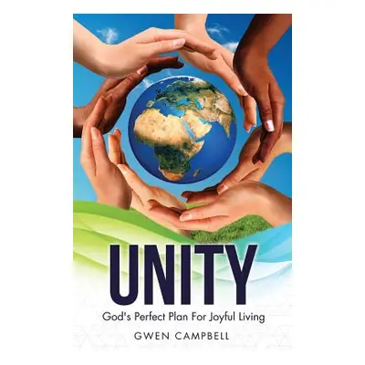 "Unity" - "" ("Campbell Gwen")(Paperback)