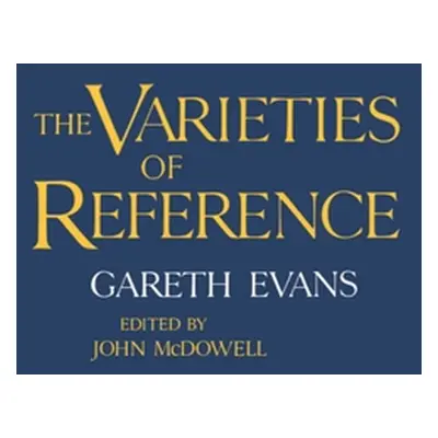 "The Varieties of Reference" - "" ("Evans Gareth")(Paperback)