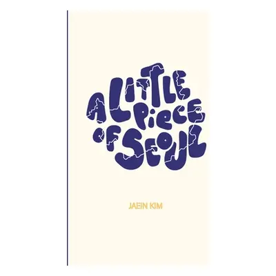 "A Little Piece of Seoul 5*8" - "" ("Kim Jaein")(Paperback)