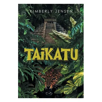 "Taikatu" - "" ("Jensen Kimberly")(Pevná vazba)