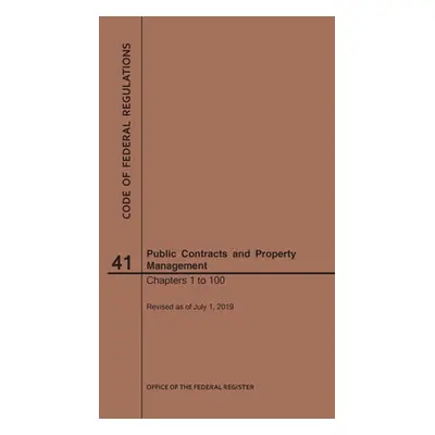 "Code of Federal Regulations Title 41, Public Contracts and Property Management, Parts 1-100, 20