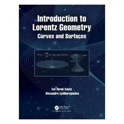 "Introduction to Lorentz Geometry: Curves and Surfaces" - "" ("Couto Ivo Terek")(Paperback)