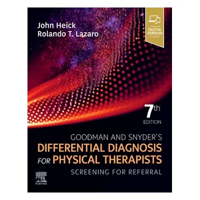 "Goodman and Snyder's Differential Diagnosis for Physical Therapists: Screening for Referral" - 