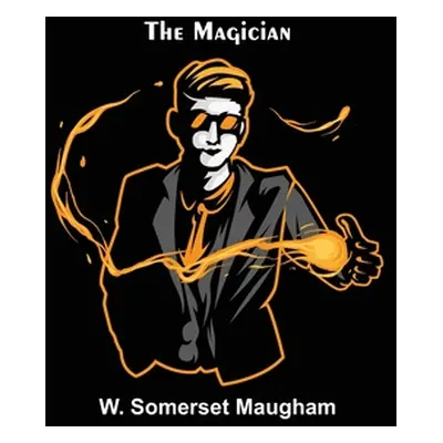 "The Magician" - "" ("Somerset Maugham W.")(Paperback)