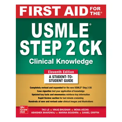 "First Aid for the USMLE Step 2 Ck, Eleventh Edition" - "" ("Le Tao")(Paperback)