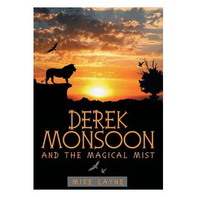 "Derek Monsoon: And the Magical Mist" - "" ("Layne Mike")(Paperback)