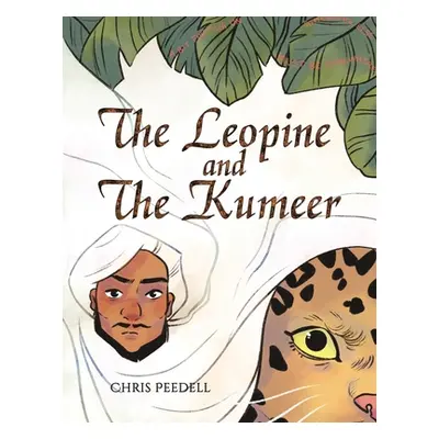 "The Leopine and The Kumeer" - "" ("Peedell Chris")(Paperback)