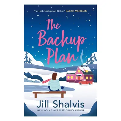 "Backup Plan" - "Fall in love with another one of Jill Shalvis's moving love stories!" ("Shalvis