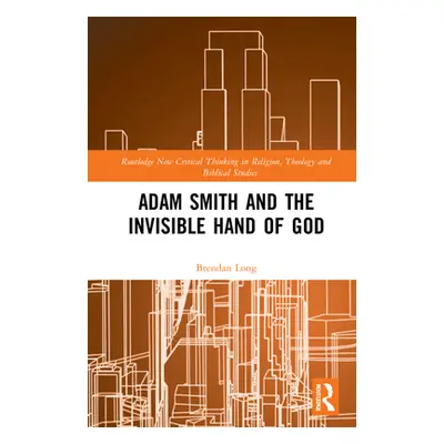 "Adam Smith and the Invisible Hand of God" - "" ("Long Brendan")(Pevná vazba)