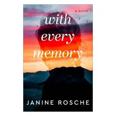 "With Every Memory" - "" ("Rosche Janine")(Pevná vazba)