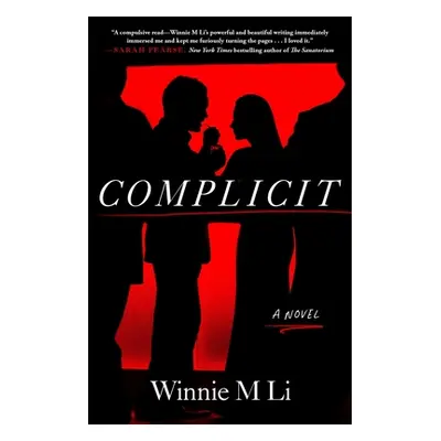 "Complicit" - "" ("Li Winnie M.")(Paperback)