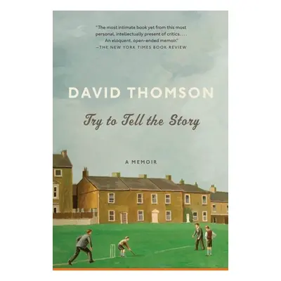 "Try to Tell the Story" - "" ("Thomson David")(Paperback)