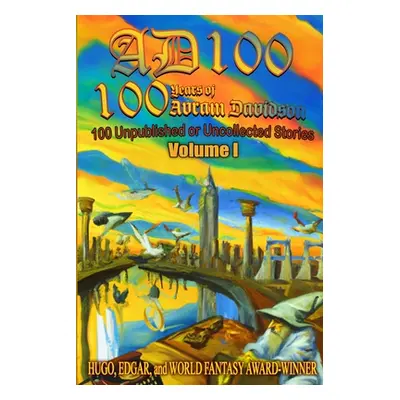 "Ad 100: Volume I" - "" ("LLC Or All the Seas with Oysters Pub")(Paperback)