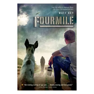 "Fourmile" - "" ("Key Watt")(Paperback)