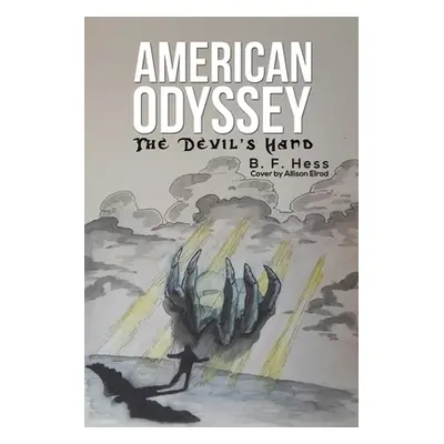 "American Odyssey" - "" ("Hess B. F.")(Paperback)