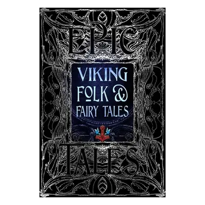 "Viking Folk & Fairy Tales: Epic Tales" - "" ("Jnsdttir Dagrn sk")(Pevná vazba)