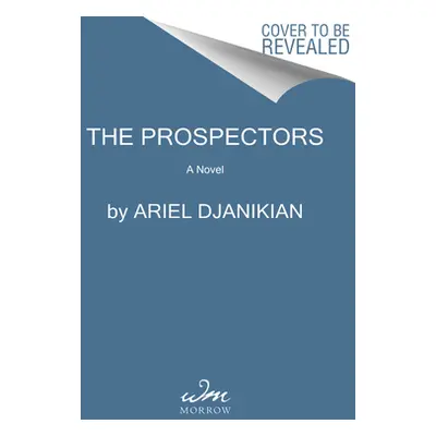 "The Prospectors" - "" ("Djanikian Ariel")(Pevná vazba)