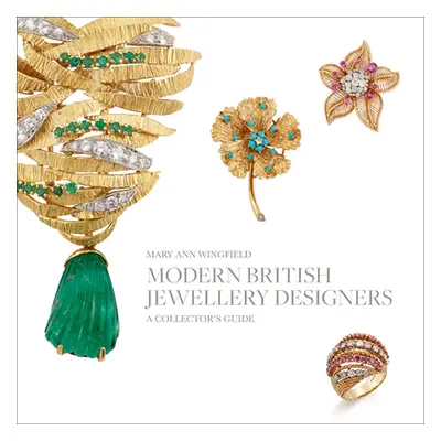 "Modern British Jewellery Designers 1960-1980" - "" ("Wingfield Mary Ann")(Pevná vazba)