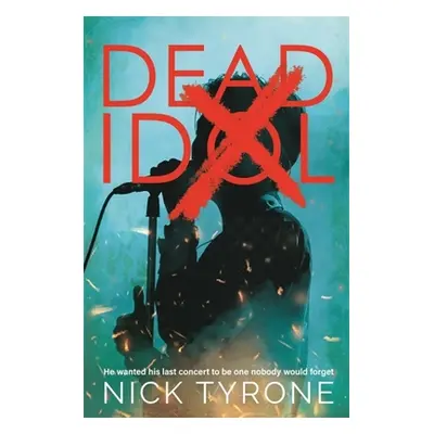 "Dead Idol" - "" ("Tyrone Nick")(Paperback)