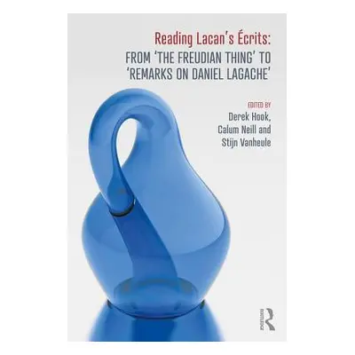 "Reading Lacan's crits: From 'The Freudian Thing' to 'Remarks on Daniel Lagache'" - "" ("Hook De