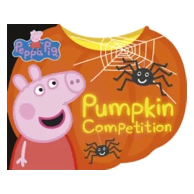 "Peppa Pig: Pumpkin Competition" - "" ("Peppa Pig")(Board book)