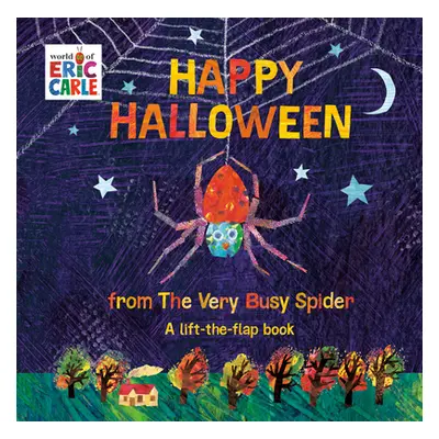 "Happy Halloween from the Very Busy Spider: A Lift-The-Flap Book" - "" ("Carle Eric")(Board Book