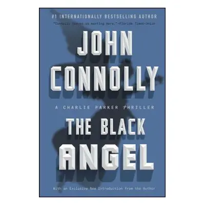 "The Black Angel, 5: A Charlie Parker Thriller" - "" ("Connolly John")(Paperback)