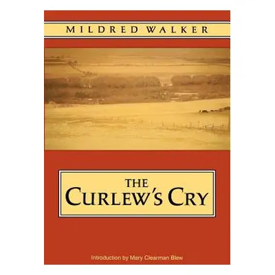 "The Curlew's Cry" - "" ("Walker Mildred")(Paperback)