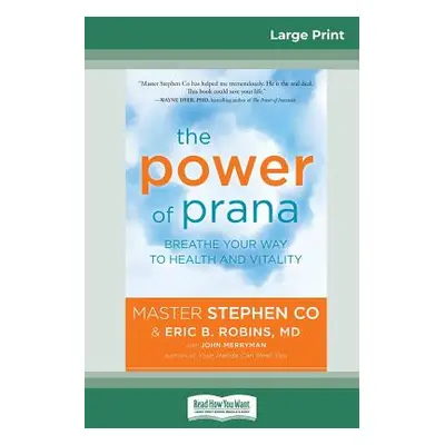 "The Power of Prana: Breathe Your Way to Health and Vitality (16pt Large Print Edition)" - "" ("