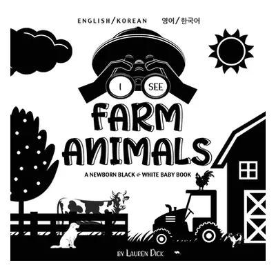 "I See Farm Animals: Bilingual