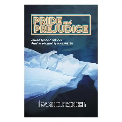 "Pride and Prejudice" - "" ("Pascoe Sara")(Paperback)