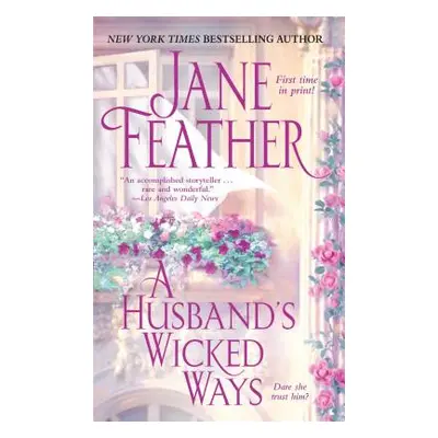 "A Husband's Wicked Ways" - "" ("Feather Jane")(Paperback)