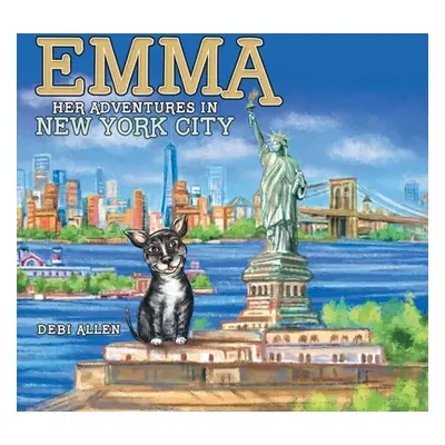 "Emma: Her Adventures in New York City" - "" ("Allen Debi")(Paperback)