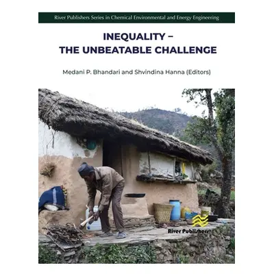 "Inequality - The Unbeatable Challenge" - "" ("Bhandari Medani P.")(Pevná vazba)