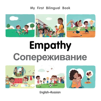 "My First Bilingual Book-Empathy (English-Russian)" - "" ("Billings Patricia")(Board Books)