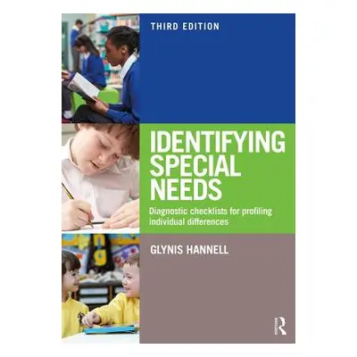 "Identifying Special Needs: Diagnostic Checklists for Profiling Individual Differences" - "" ("H