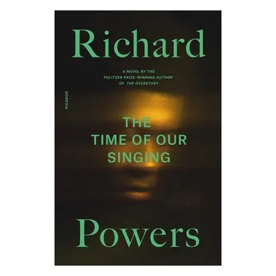 "The Time of Our Singing" - "" ("Powers Richard")(Paperback)