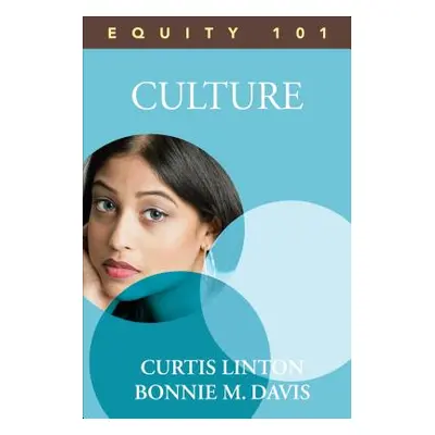 "Equity 101: Culture: Book 2" - "" ("Linton Curtis W.")(Paperback)