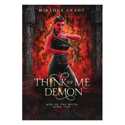 "Think of Me Demon" - "" ("Grant Miranda")(Pevná vazba)