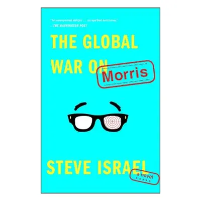 "The Global War on Morris" - "" ("Israel Steve")(Paperback)