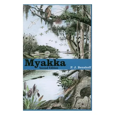 "Myakka, Second Edition" - "" ("Benshoff P. J.")(Paperback)