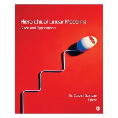 "Hierarchical Linear Modeling: Guide and Applications" - "" ("Garson George David")(Paperback)