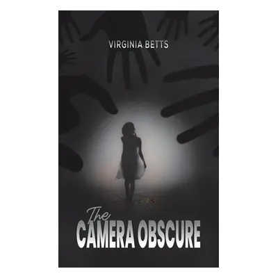 "The Camera Obscure" - "" ("Betts Virginia")(Paperback)