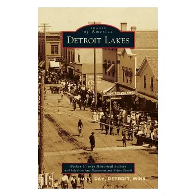 "Detroit Lakes" - "" ("Becker County Historical Society")(Pevná vazba)