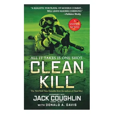 "Clean Kill: A Sniper Novel" - "" ("Coughlin Jack")(Paperback)